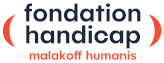 Fondation Handicap Malakoff Humanis